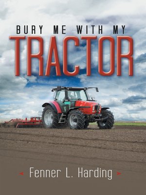 cover image of Bury Me with My Tractor